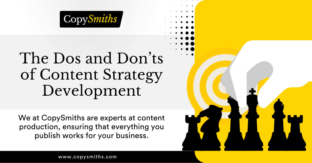 Dos and Don’ts of Content Strategy Development