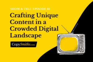 crafting unique content in a crowded digital landscape